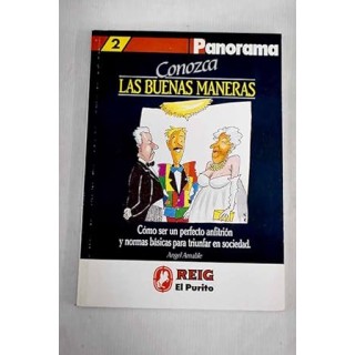 Las Buenas Maneras. Cómo ser un perfecto anfitrión y normas básicas para triunfar en sociedad.